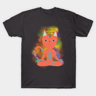 Get out of my aura T-Shirt